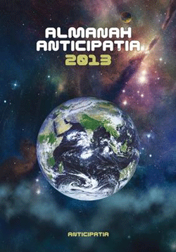 Almanahul Anticipatia 2013 noile numere din colectie